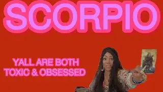 ♏️ SCORPIO: YOURE BOTH TOXIC & YOURE BOTH OBSESSED WITH EACHOTHER! A NEW PERSON FELL IN LOVE WITH U!