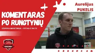 2023-04-04 Sūduva-Mantinga - Rytas-2: Aurelijus Pukelis