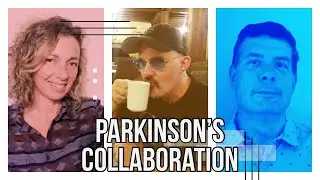 A Parkinson's Collaboration