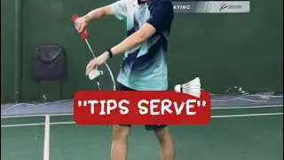 Sekolah Badminton: Tips Servis (How to Serve in Badminton)