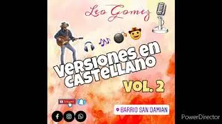 Versiones en Castellano 2020 - Vol 2 - Leo Gomez