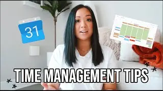 Prioritizing + Managing Life | Google Calendar, Time Blocking, and Balancing 8-5 Life