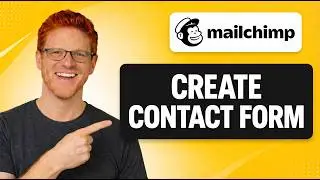 How To Create A Contact Form In Mailchimp [QUICK TUTORIAL]