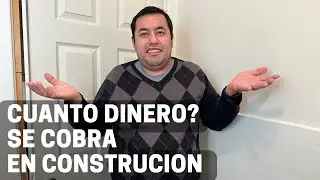 CUANTO SE COBRA EN CONSTRUCION?