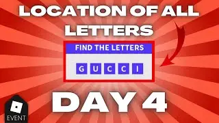 *EVENT* How to find All Day 4 Gucci Town Letters | All Gucci Town Letter Locations