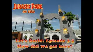 Jurassic Park San Diego Lets Build Episode 3.5: How did we get here?