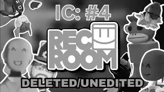 Rec Room: Insanity Compilation - Deleted, Unedited Clips | #4