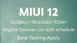 Miui 12 Global Official Launched Today | Miui 12 Supported Device List