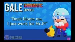 GALE Voice Lines - Brawl Stars