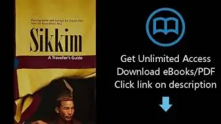 Download Sikkim : A Traveller's Guide PDF