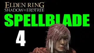 Elden Ring Shadow of the Erdtree SPELLBLADE Walkthrough #4: Cerulean Coast Ghostflame Dragon Boss