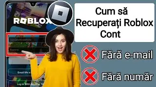 NOU! Cum să recuperați contul Roblox fără e-mail sau număr de telefon 2024 |Recuperați contul Roblox