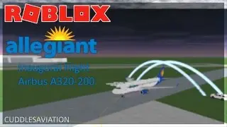 ROBLOX - Allegiant Air Inaugural Flight w/ Airbus A320-200