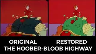 The Hoober-Bloob Highway: OG vs Restored Comparison