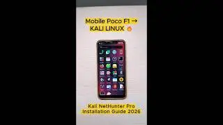 Kali NetHunter Pro 2026.1 Quick Installation Guide 2026 on Mobile Poco F1