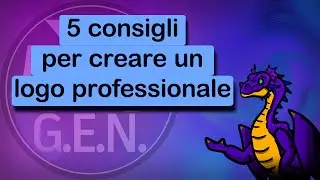 5 CONSIGLI  su come CREARE un LOGO PROFESSIONALE in modo FACILE e GRATUITO