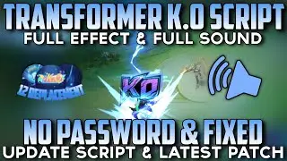 Transformers K.O Elimination Script No Password - Full Effect & Full Sounds (Fixed) | MLBB