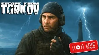 TARKOV TUESDAY (TACOS MAY BE INCLUDED) - Escape from Tarkov