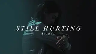 (Still Hurting) Dancehall Riddim Instrumental 2023
