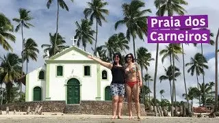 PRAIA DOS CARNEIROS - A PRAIA QUE ROUBOU NOSSO CORAÇÃO