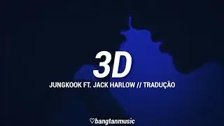 Jungkook ft. Jack Harlow || 3D || Tradução PT/BR