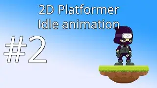 2. Unity 5 tutorial for beginners: 2D Platformer - Idle animation