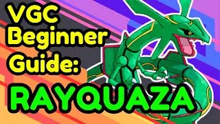 VGC Beginner Guide: Rayquaza