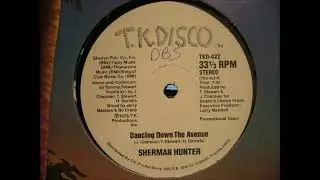 Sherman Hunter - Dancing Down The Avenue (1979) Vinyl