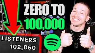 How I Got To 100k Monthly Spotify Listeners