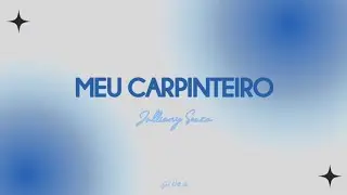 Julliany Souza - Meu Carpinteiro (letra en español)