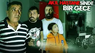 TERK EDİLMİŞ AKIL HASTANESİNDE BİR GECE !! (Paranormal olaylar)