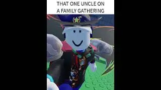 THAT ONE UNCLE💀...ft.@ShadowFan-82  #memes #roblox #meme #shorts #fyp #funny [THE_ENDGAMER]