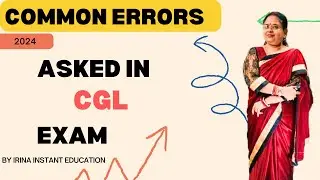 Common Errors Asked in 'CGL' Exam with tricks| By Irina Instant Education