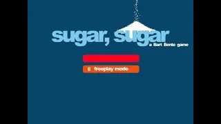 LEVEL: 1 - 6 Sugar, Sugar