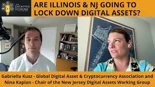 Are Illinois & NJ Going To Lock Down Digital Assets? Gabriella Kusz and Nina Kaplan