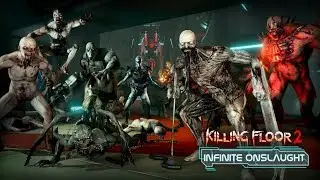 Killing Floor 2|Новое оружие Mac-10|Новая обнова Infinite Onslaught