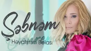 Sebnem Qehremanova - Heyatimin Belasi (Video Klip 2019)