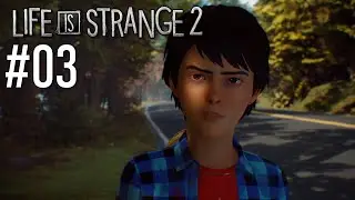 Life Is Strange 2: Part 3