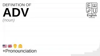 ADV meaning, definition & pronunciation | What is ADV? | How to say ADV