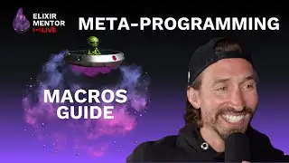 Macros | Elixir Meta-programming Guide