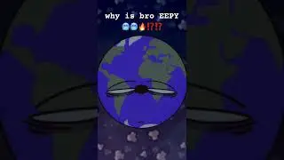 and why he eepy 😭🙏 #solarballs #earth #animation #broiseepy☠️