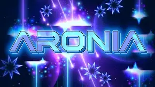 Aronia 100% by Exen and more (Extreme Demon) | Verdant Landscape Ladder 9/10 | Geometry Dash