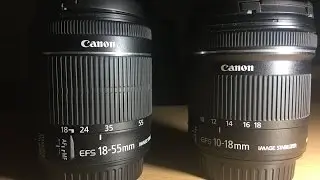 CANON 18-55MM VS 10-18MM IMAGE COMPARISON