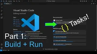 How to Build and Run code in VS Code only using Tasks? (Part 1)