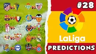 2021/22 La Liga Predictions – Matchday 28