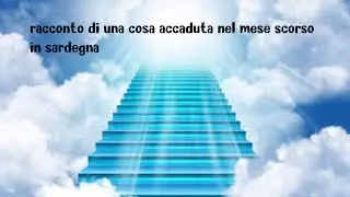 racconto di una facenda sucessa un mese fa in sardegna