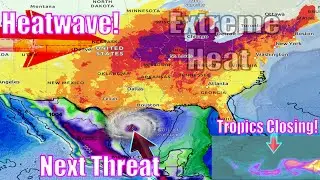 HUGE Tropical Update! Extreme Heatwave Getting Bigger!