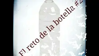 Haciendo el reto de la botella con AlexCN