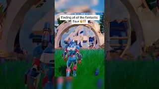 I FOUND ALL THE FANTASTIC FOUR 🤯 #shorts #fortnite