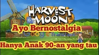 HarvestMoon - HeroofleafValley - Bernostalgia dengan game jadul